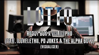 Robot Boii x Nhlonipho - Lotto (feat. Ilovelethu , PD Jokes & The Alpha Boyz) [Visualiser]