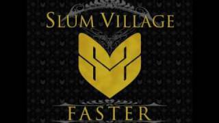 Slum Village feat. Colin Munroe - Faster