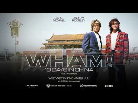WHAM! 10 DAYS IN CHINE I KINOTRAILER