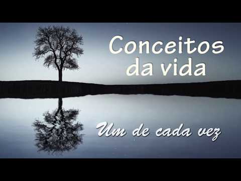 Conceitos da Vida - Ep.25 - Um de cada vez