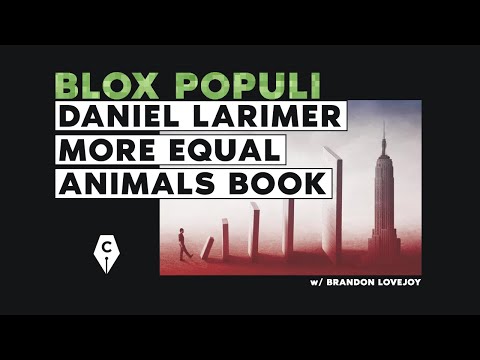 Daniel Larimer - More Equal Animals Book Release / The Cryptowriter Podcast #1