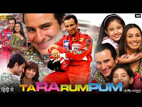 Ta Ra Rum Pum Full Movie | Saif Ali Khan, Rani Mukerji, Angelina Idnani, Ali Haji | Review & Facts