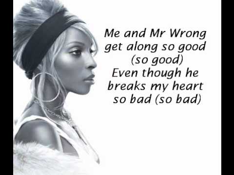 Mary J. Blige Feat. Drake - Mr. Wrong (LYRICS ON SCREEN)