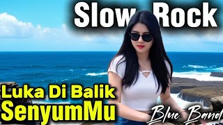 Download lagu Luka Di Balik SenyumMu | Blue Band| Lagu Slow Rock Sedih Menyentuh Hati | Lagu Terbaru 2025 mp3