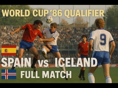 Spain vs Iceland | Full Match I 1st Half | W. C. 1986 Qualify | Matchday 10 | September 25, 1985