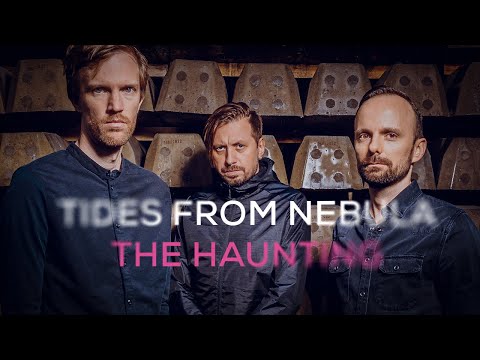 Tides From Nebula - The Haunting (official audio)