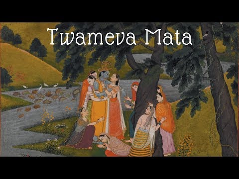 Twameva Mata | Thou Art My Mother | Indian Song