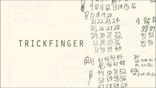 Trickfinger - Trickfinger [FULL ALBUM]
