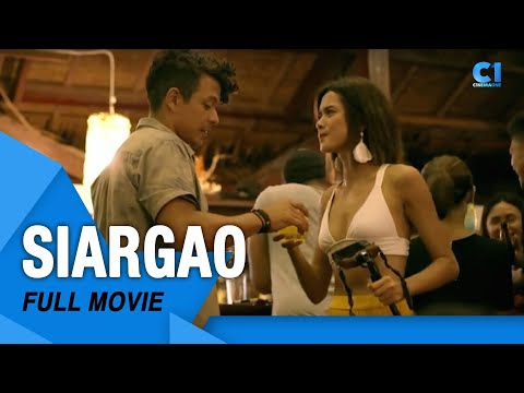 ‘Siargao' FULL MOVIE | Erich Gonzales, Jericho Rosales, Jasmine Curtis-Smith | Cinema One