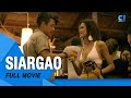 Siargao FULL MOVIE Erich Gonzales Jericho Rosales Jasmine Curtis Smith Cinema One