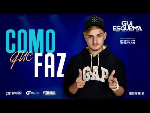 Gui Esquema, Como Que Faz, Repertório Novo 2018