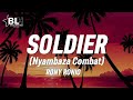 Rony Ronio Soldier Lyrics Nyambaza Combat