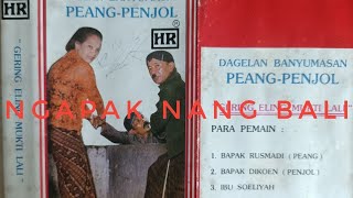 Download lagu PEANG PENJOL 'GERING, ELING. MUKTI, LALI.' mp3 Download lagu PEANG PENJOL 'GERING, ELING. MUKTI, LALI.' mp3