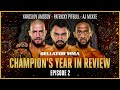 Bellator Champions - 2021 Year In Review | Episode 2