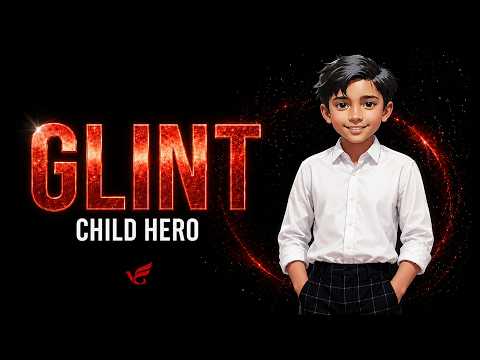 GLINT Ep.07: Child Hero