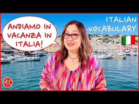 Andiamo in vacanza in Italia! - How to Talk about the Holidays | Learn Italian Vocabulary