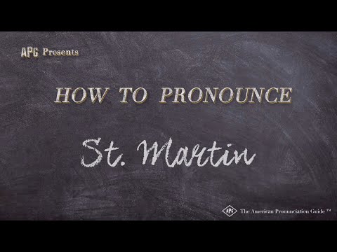 How to Pronounce St. Martin (Real Life Examples!)