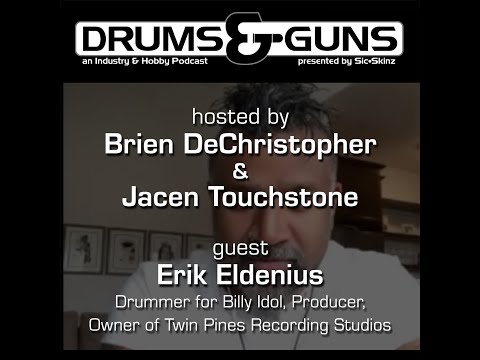 Drums & Guns with Erik Eldenius of Billy Idol 3-14-2021