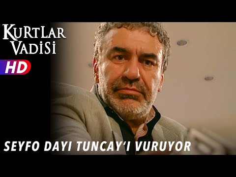 Seyfo Dayı Tuncayı Vuruyor ! - Kurtlar Vadisi
