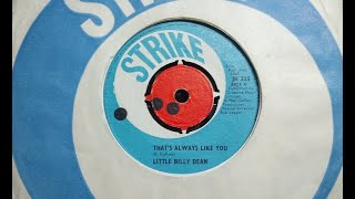 Sixties Pop - LITTLE BILLY DEAN - That&#39;s Always Like You - STRIKE JH 325 UK 1967 Dancer