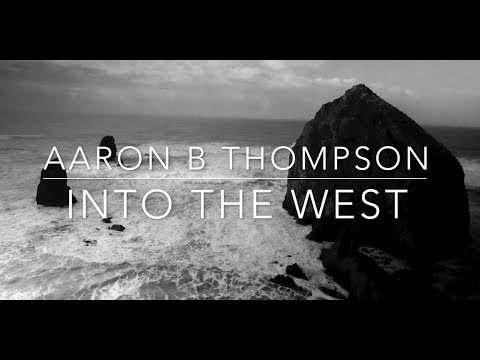 download lagu mp3 mp4 Aaron Thompson Into The West, download mp3 Aaron Thompson Into The West free download, download mp3 Aaron Thompson Into The West