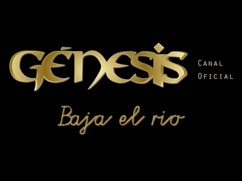Genesis: Baja el rio