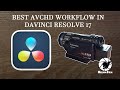 AVCHD in Davinci Resolve 17