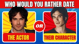 Would you rather date Hot actors Or their Characters edition! 😍✨| celebrity quiz
