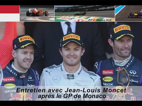 Entretien avec Jean-Louis Moncet après le Grand Prix de Monaco 2013