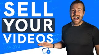 How to Sell Videos Online - The ULTIMATE Guide