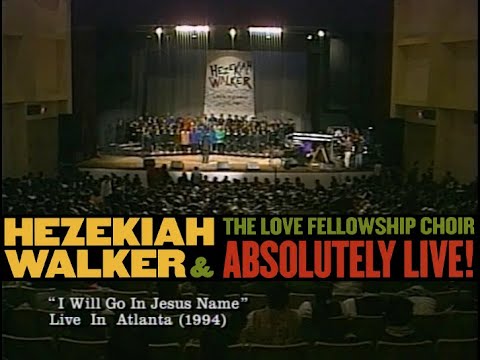 Hezekiah Walker & LFC – I Will Go In Jesus Name