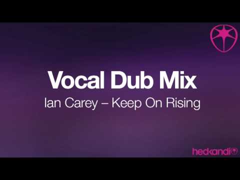 Video thumbnail for Keep On Rising - Vocal Dub Mix
