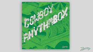 Cowboy Rhythmbox - Soda Jerk [PH55]