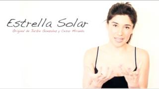 ♫ Estrella Solar en VIVO -  Original Jackie Gonzalez y Cesar Miranda @ViveConMusica