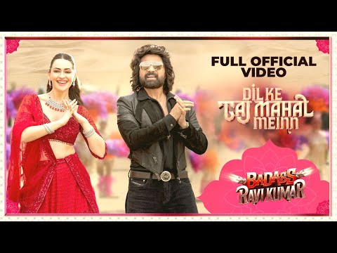 Dil Ke Taj Mahal Meinn Official Full Video | BADASS RAVI KUMAR | Himesh Reshammiya | Prabhudeva |