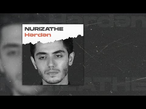 Nurizathe - Hərdən