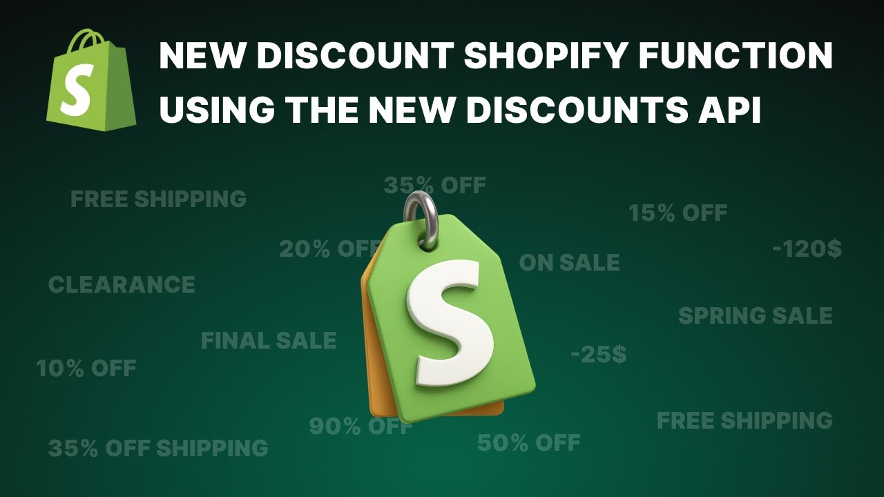 Shopify Functions - New Discount Function | Discount API