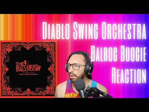What Did I Just Listen To? | Diablo Swoing Orchestra "Balrog Boogie" [REACTION]