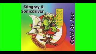 Stingray &amp; Sonicdriver - As Cold As Ice (El Bruto Mix)