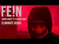 FE N ELIMINATE REMIX