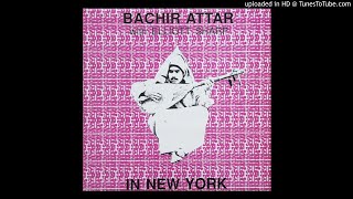 Bachir Attar With Elliott Sharp - Long Night