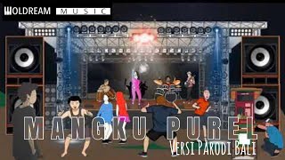 Download lagu Mangku Purel Versi Parodi Bali WOLDREAM MUSIC... mp3