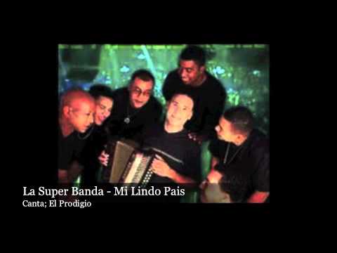 La Super Banda Music - Mi Lindo Pais