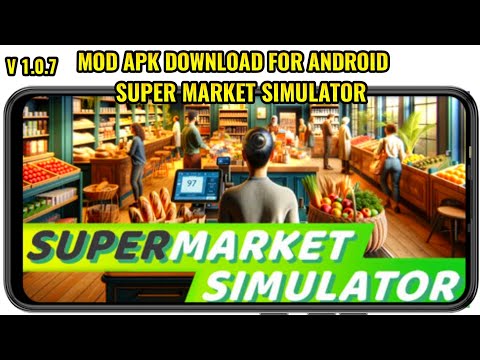 Market Simulator 2024 v1.0.7 Mod Apk - Unlimited Money, Unlimited Stamina, Unlock Mod Apk Download