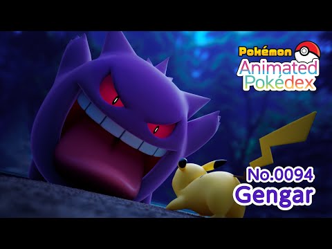 #Pokémon Animated Pokédex No.0094 " #Gengar "