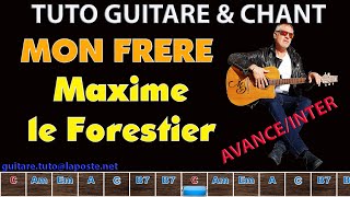 Tuto guitare chant Maxime Le Forestier Mon frère