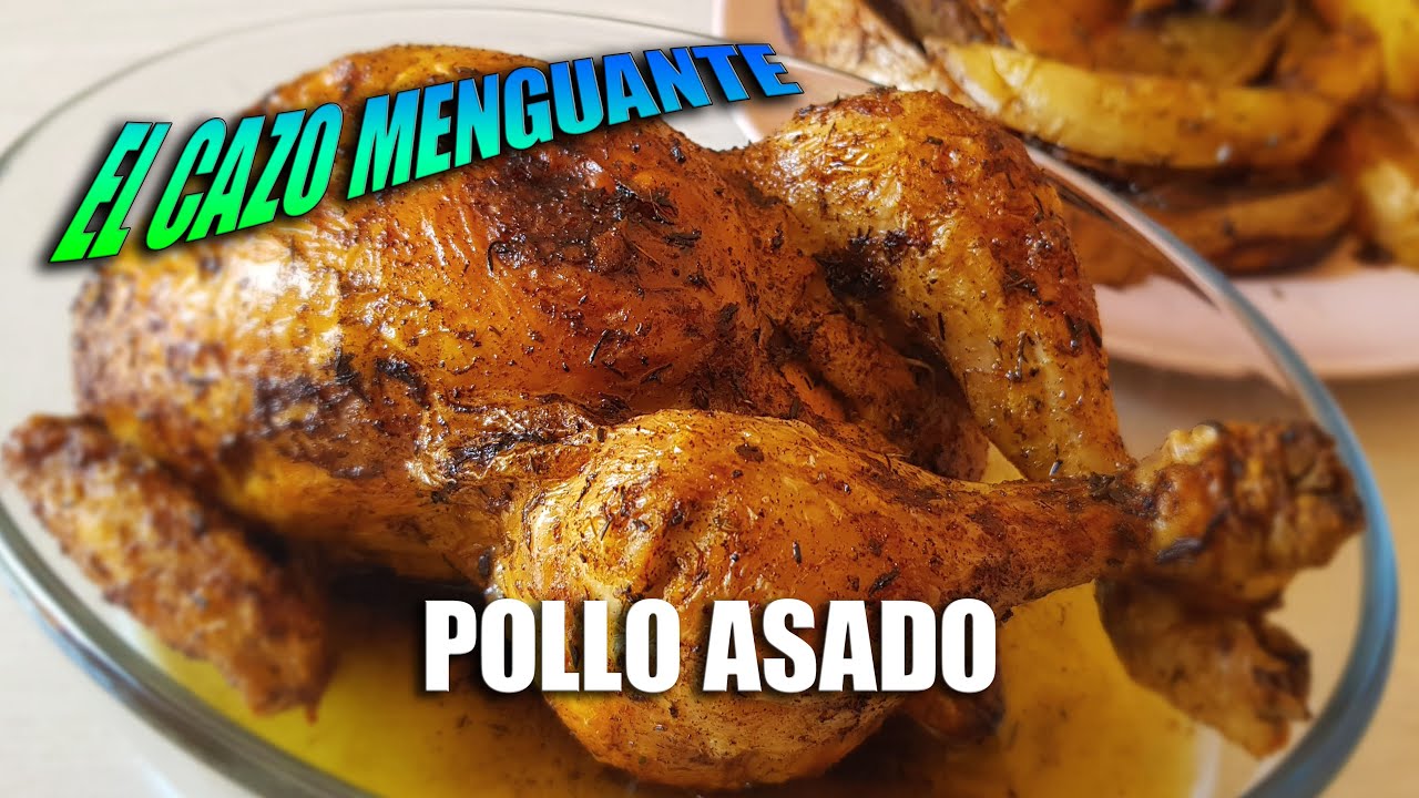 EL POLLO ASADO DE SIEMPRE ?? [Estilo Asador]