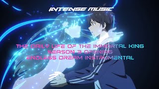 Download lagu The Daily Life of the Immortal King Season 3 Opening - Endless Dream   Instrumental | Intense Music mp3 Download lagu The Daily Life of the Immortal King Season 3 Opening - Endless Dream   Instrumental | Intense Music mp3