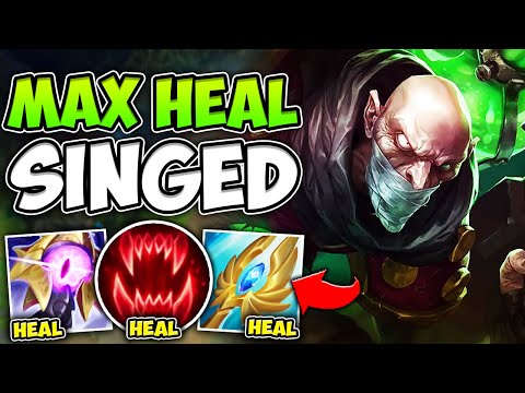 MAX HEAL SINGED TURNS INTO A 1V9 MACHINE AT 3 ITEMS!! (NEW BUFF) - League of Legends