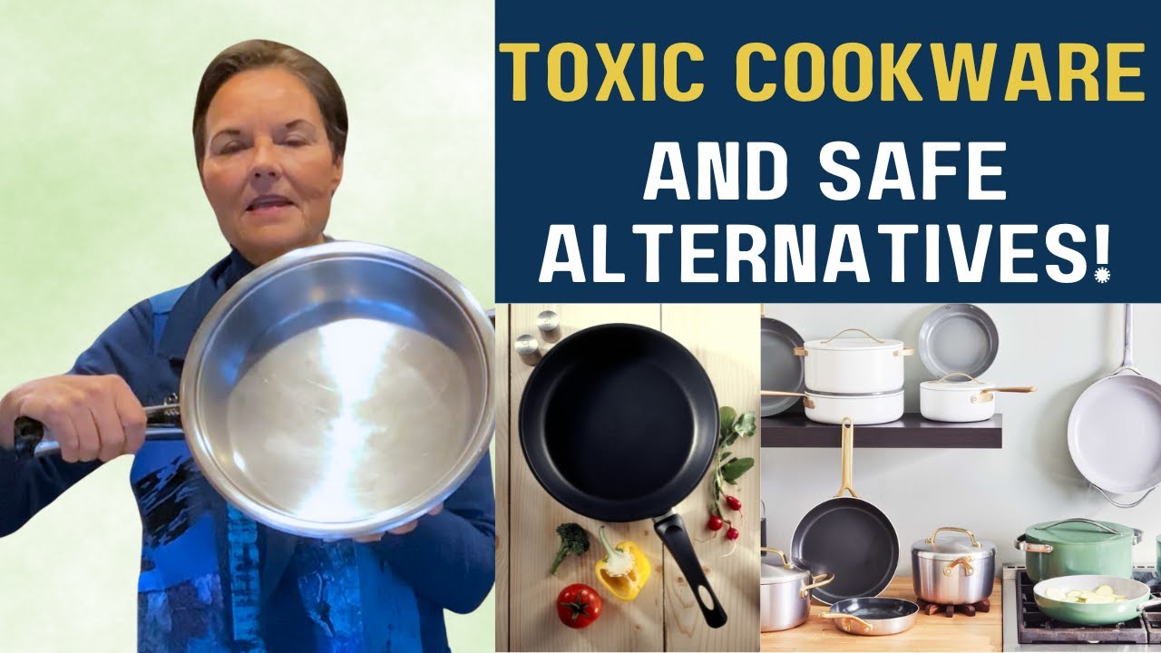 Choosing the Best in Healthy and Non-toxic Cookware